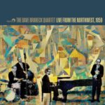 The Dave Brubeck Quartet<br>Live From The Northwest, 1959<br>(Vinyl Mastering)