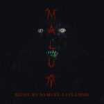 Samuel Laflamme_Malum<br> (Original Motion Picture Soundtrack)<br>(Vinyl Mastering)